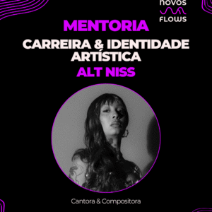 Carreira & Identidade Artística com Alt Niss