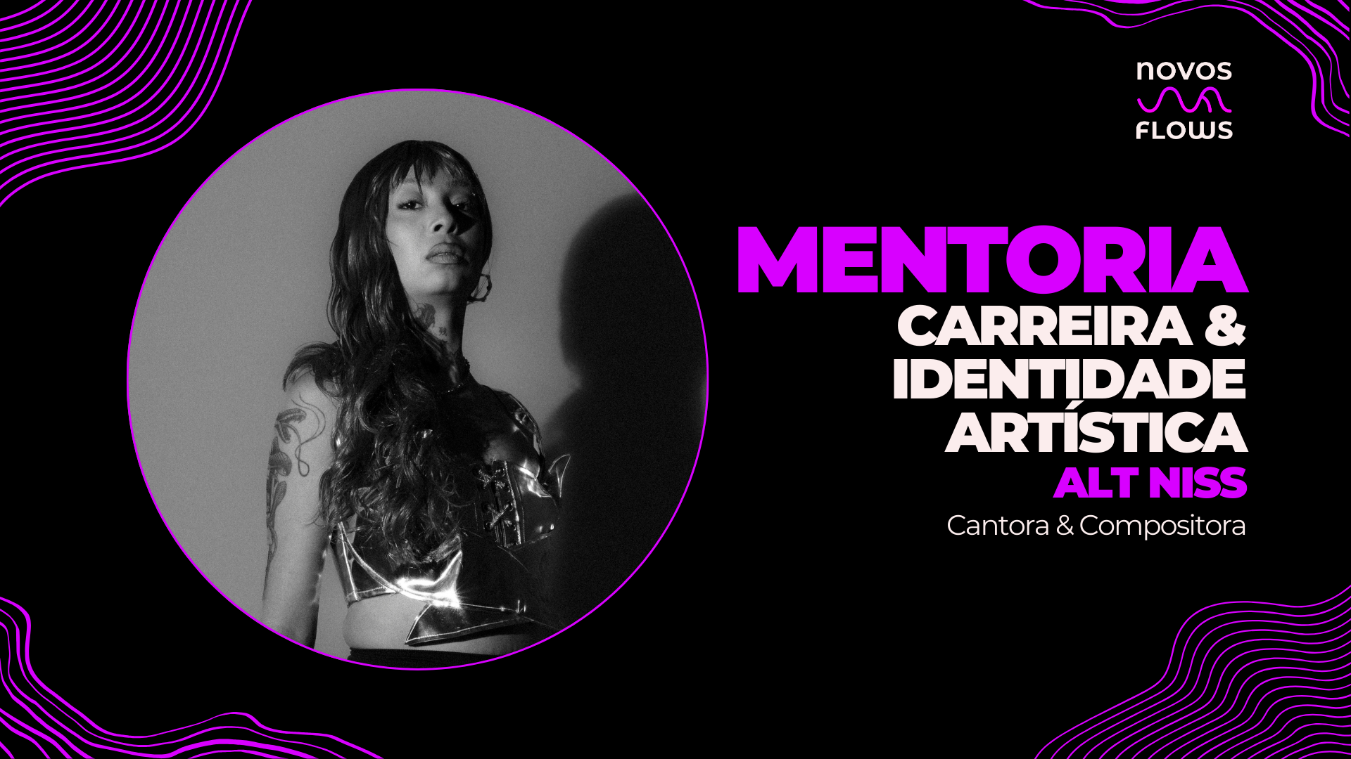 Mentoria: Carreira & Identidade Artística com Alt Niss