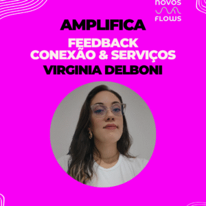 Amplifica com Virginia Delboni