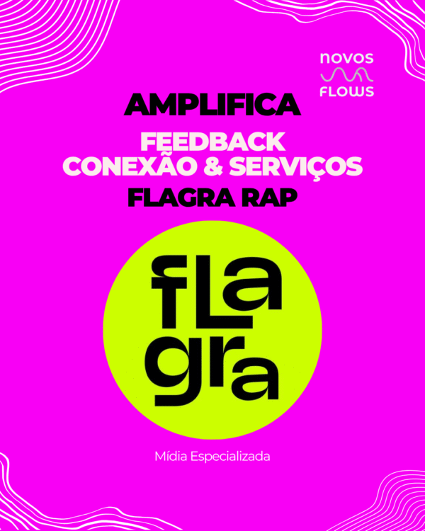 Amplifica com Flagra Rap