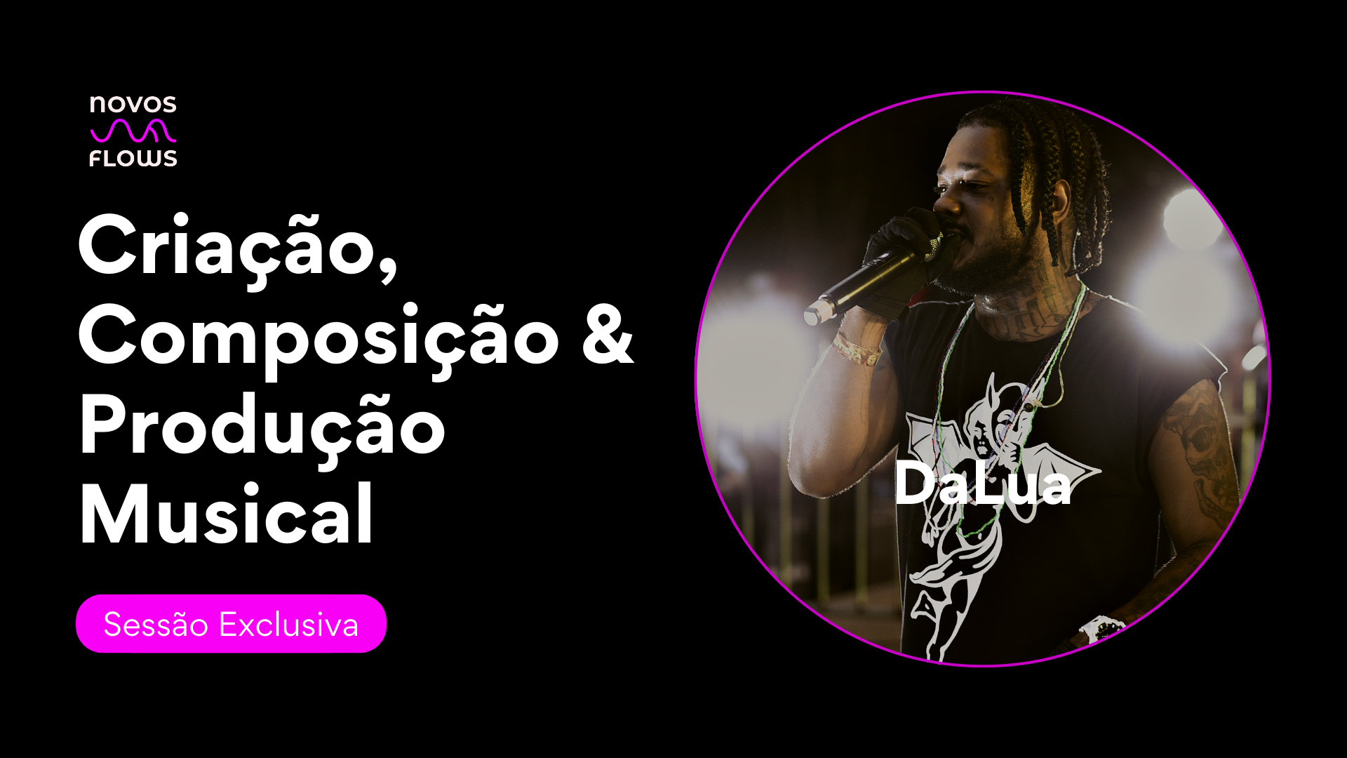 Sessão Exclusiva com Dalua