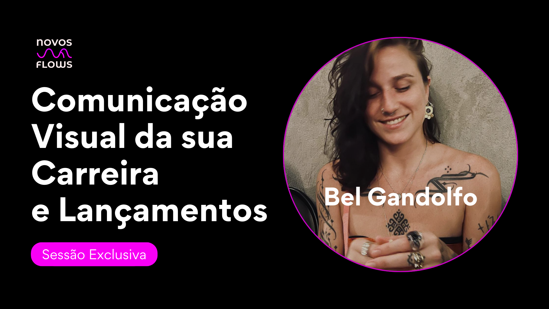 Sessão Exclusiva com Bel Gandolfo