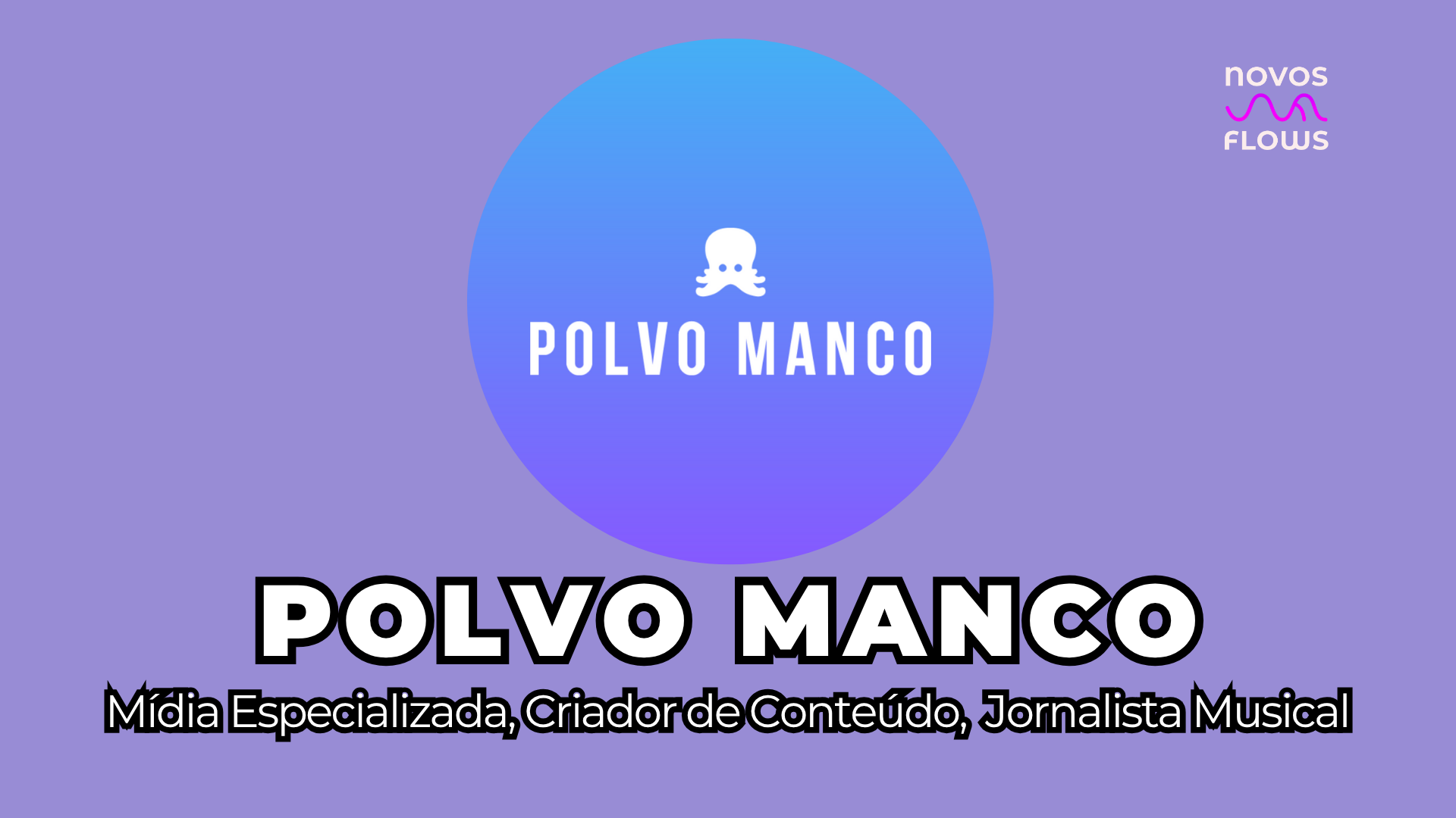 Pega a Visão 👁️ com Polvo Manco